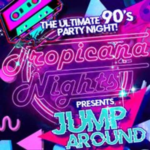 JUMP AROUND - The Ultimate 90s Party Night in Hastings!
