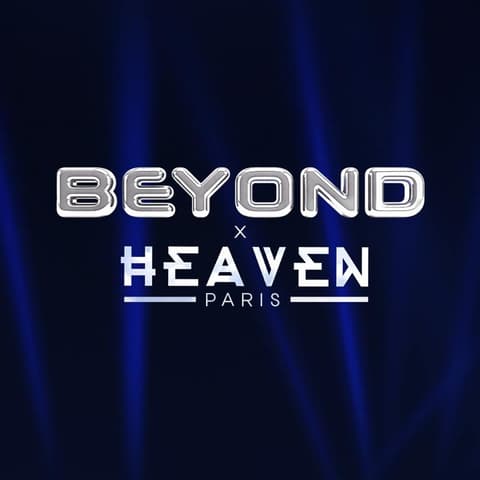 Beyond x Heaven Paris - with Special Guest TFD