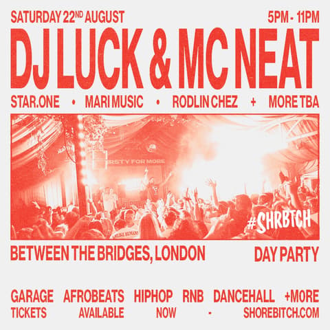 SHRBTCH Presents: DJ Luck & MC Neat Day Party