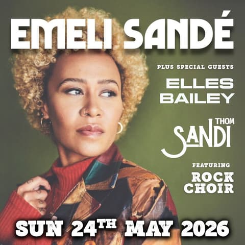 Good Times Live Presents Emeli Sandé plus special guests