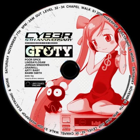 Cyb3r 5th Anniversary Party w/ gfoty