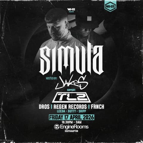 WHE Presents: Simula & Jakes + Support