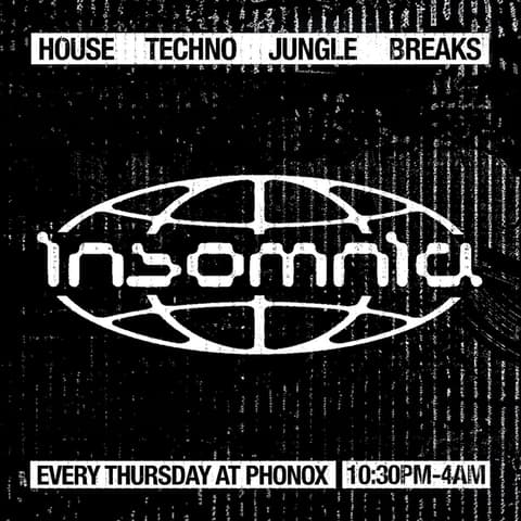 Insomnia London: House, Techno, Drum n Bass, Jungle, Breaks