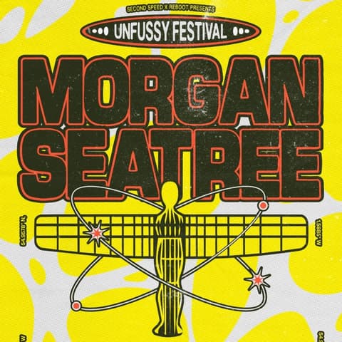 Unfussy Festival: Morgan Seatree + many more