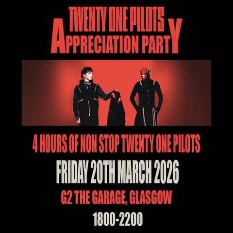 Twenty One Pilots Appreciation Party (Glasgow)