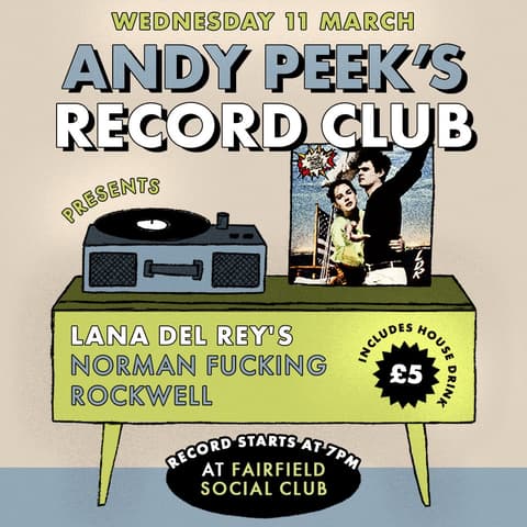 Andy Peek's Record Club: Lana Del Rey, Norman Fucking Rockwell