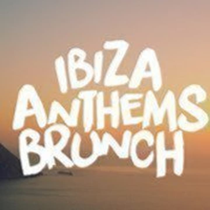 Ibiza Anthems Brunch London House Party