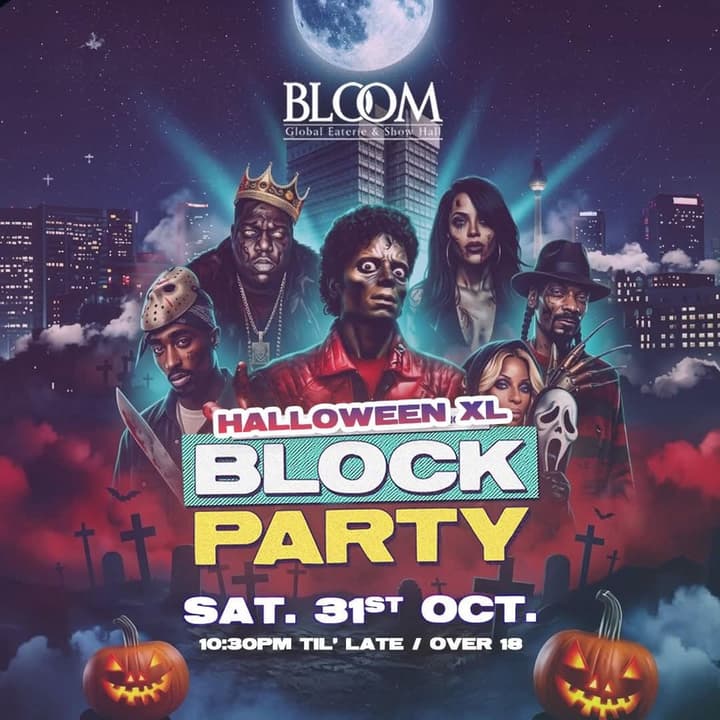 Block Party : HALLOWEEN SATURDAY SPECIAL! 31st October