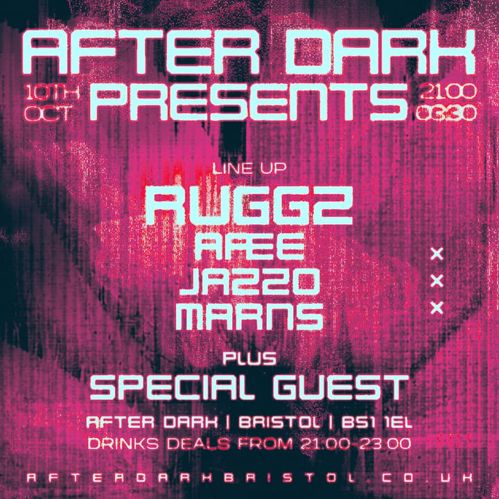 After Dark Presents.... Ruggz w/ AÆE, Jazzo & Marns + More