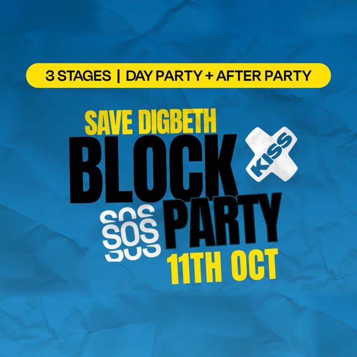 Save Digbeth Block Party // Silva Bumpa & more