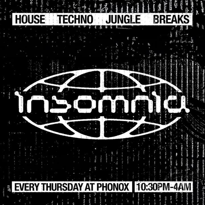 Insomnia London: House, Techno, Drum n Bass, Jungle, Breaks