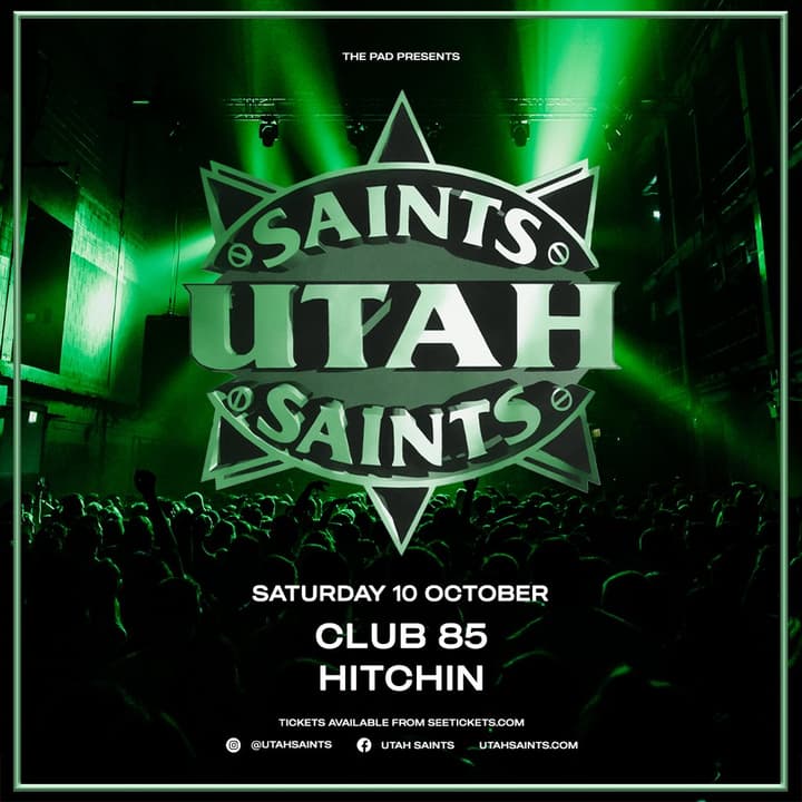 Utah Saints - Club 85, Hitchin