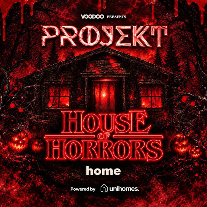 PROJEKT: HOUSE OF HORRORS   31st October @Home