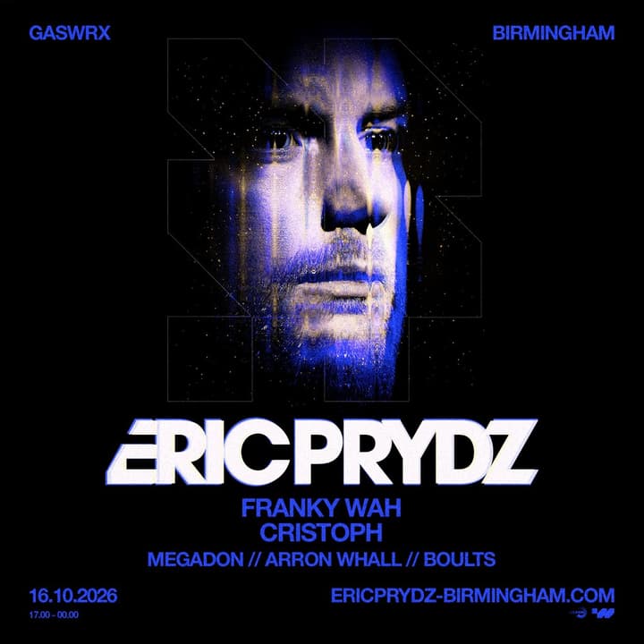 ERIC PRYDZ - GASWRX Birmingham