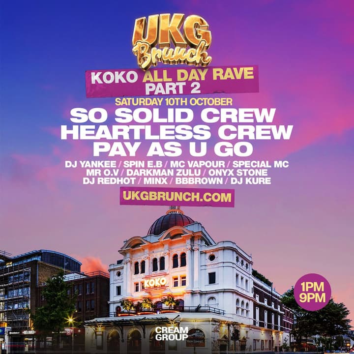 UKG Brunch  'Returns To KOKO' - ALL DAY RAVE