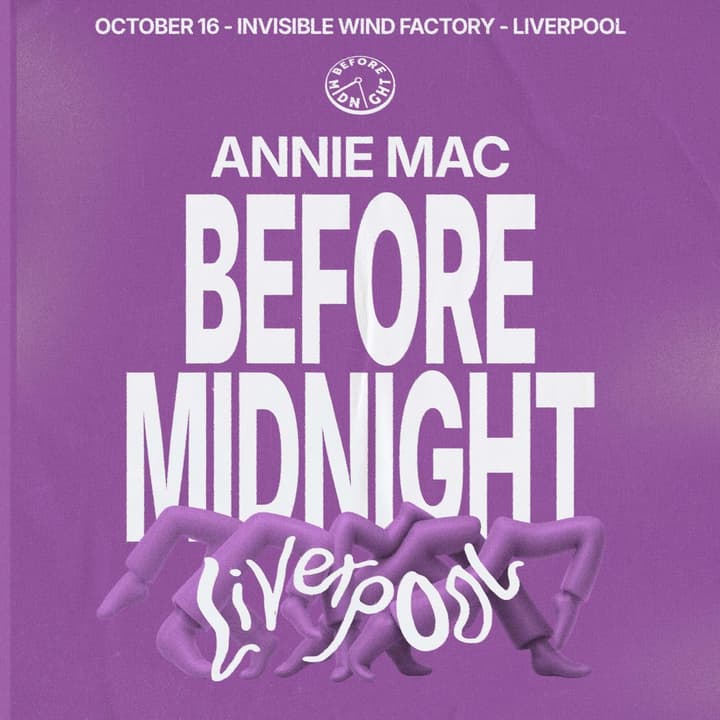 Annie Mac - Before Midnight - Liverpool