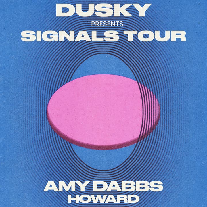 Dusky: Signals Tour - Liverpool