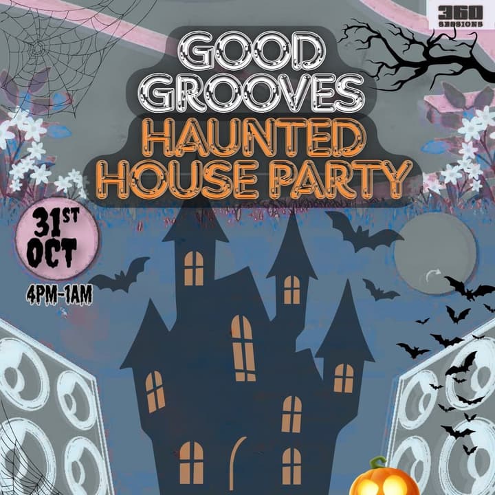 360 Sessions presents , The Haunted House Party