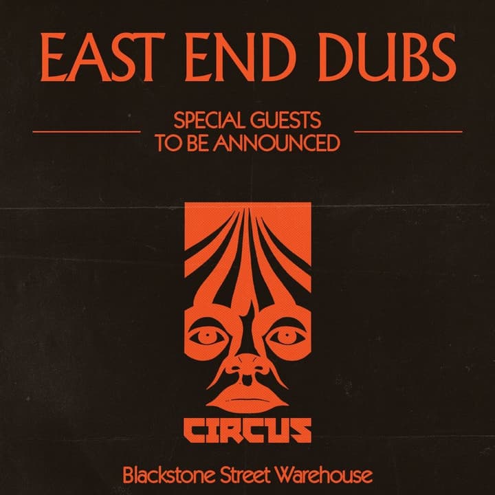 Circus Halloween - East End Dubs - Liverpool
