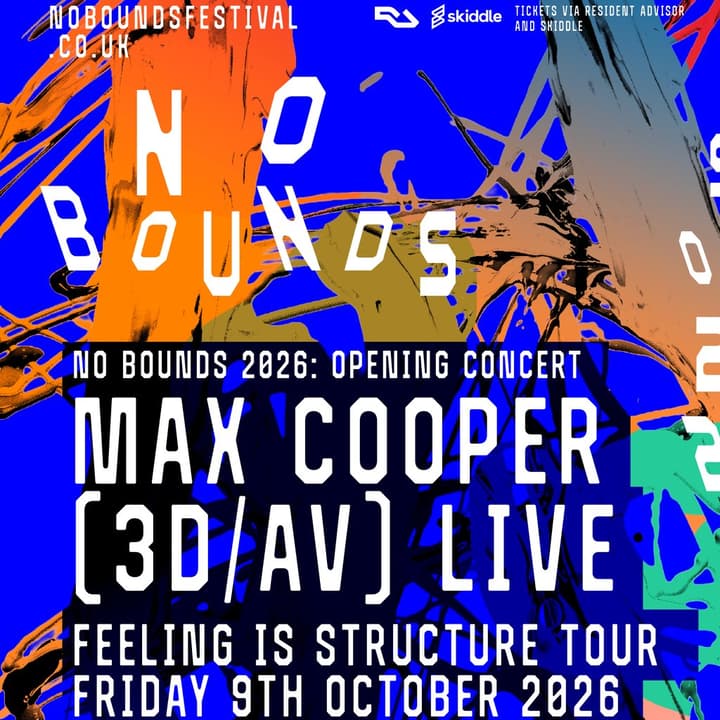 No Bounds '26: Opening Concert ft Max Cooper [3D/AV Live] & More