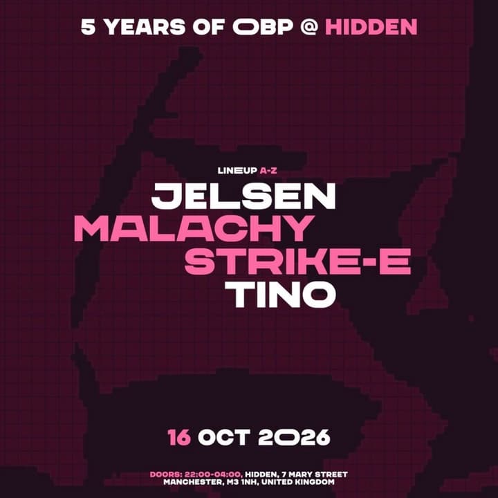 5 Years of OBP @ Hidden, Manchester