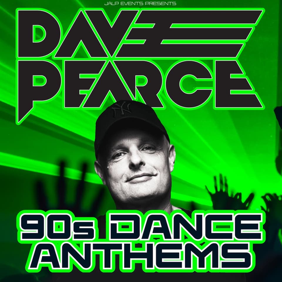 Dave Pearce '90s Dance Anthems'