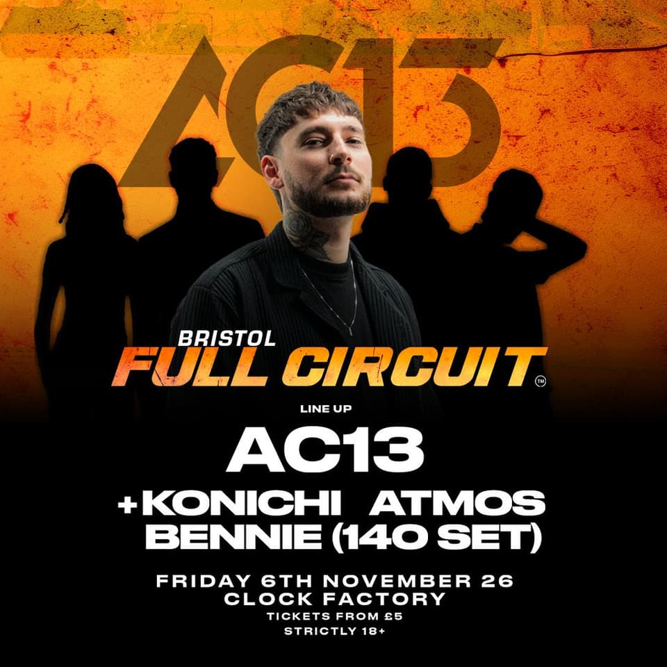 AC13 Presents: Full Circuit Bristol - 360°