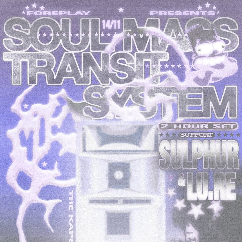 Soul Mass Transit System 2Hr + Sulphur LuRe