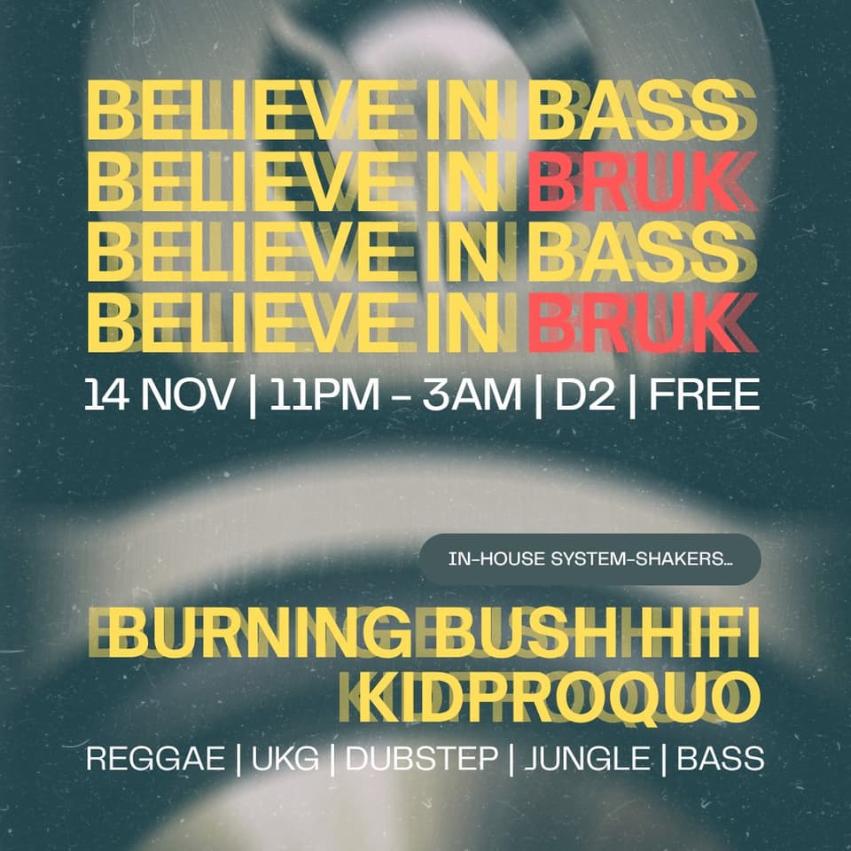 Bruk @D2 with Burning Bush Hifi & kidProquo