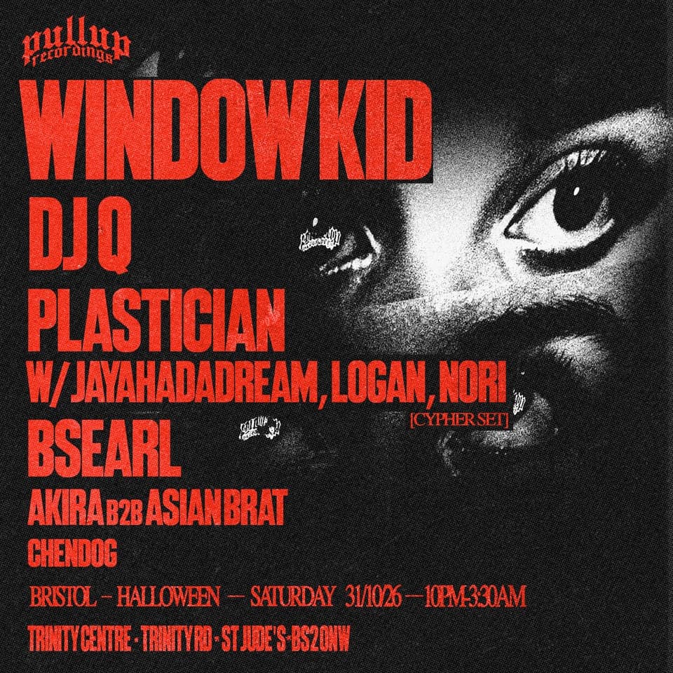 BRISTOL: Window Kid, Halloween | Bristol 31 Oct